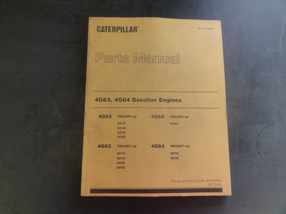 Caterpillar CAT 4G63 4G64 Gasoline Engines Parts Manual 98715-40020
