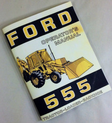 Ford 555 Operators Owners Manual Tractor Loader Backhoe Maintenance Operation