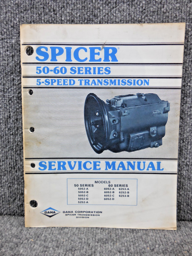 OEM Factory Genuine Spicer 50 60 Series 5 Speed Transmission Service Manual