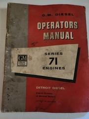 1958 G.M. Diesel Operators Manual Series 71 Engines!