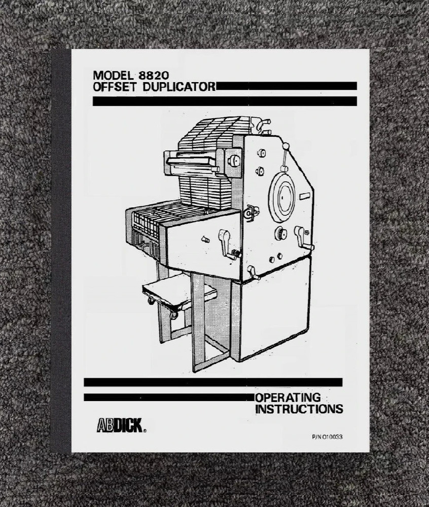 8820 OFFSET DUPLICATOR OPERATING MAINT INSTR. MANUAL FITS 1988 AB DICK 8820