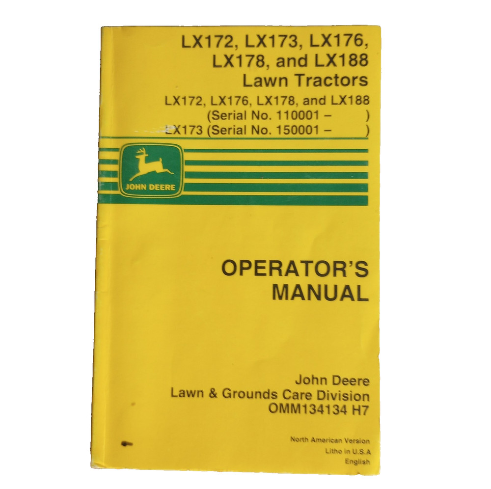 John Deere Operator’s Manual LX172 LX173 LX176 LX178 LX188 OMM134134 H7 OEM
