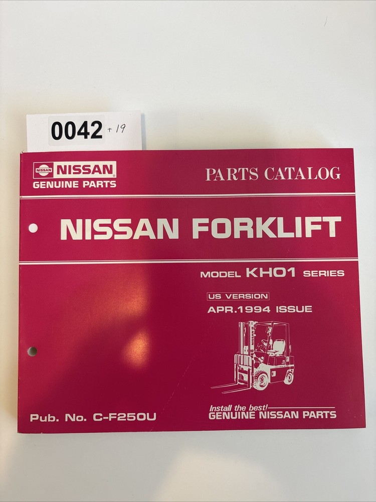 Nissan Forklift Model KH01 Series Apr. 1994 Issue Pub. No. C-F250U