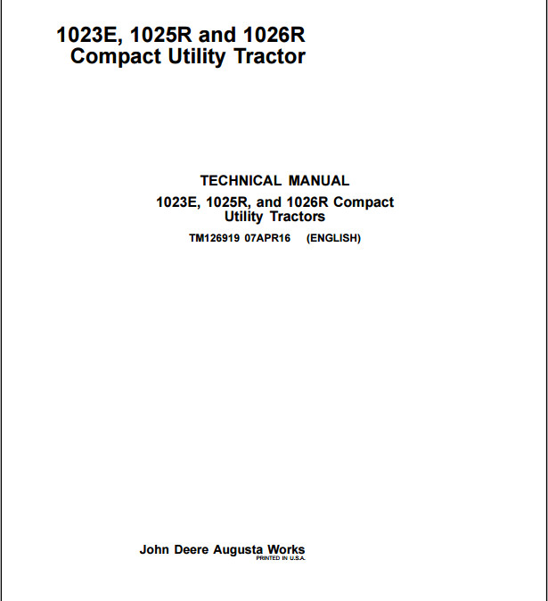 2016 John Deere 1023E 1025R 1026R Compact Tractors Manual Part TM126919 USB