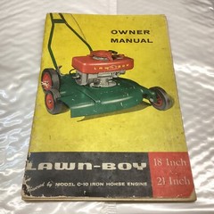 1955 Lawn-Boy Owners Manual Model C10 Iron Horse Engine 18” & 20”