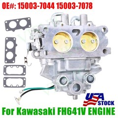 NEW 15003-7044 15003-7078 CARBURETOR Fit Kawasaki FH641V ENGINE