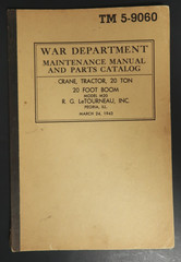 Maintenance Manual Parts Catalog TM 5-9060 War Department Book Crane Tractor