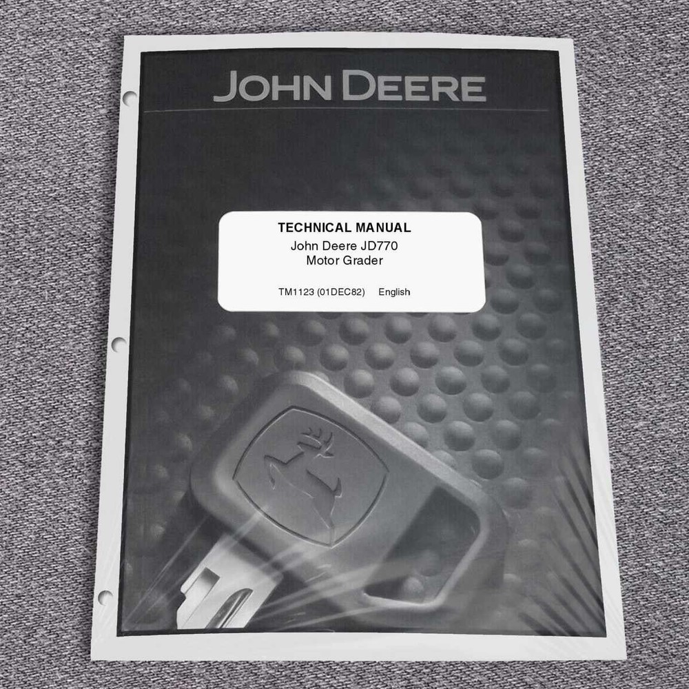 John Deere 770 Motor Grader Technical Service Repair Manual – TM1123