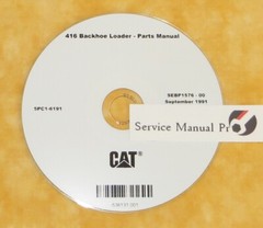SEBP1576 CAT 416 Backhoe Loader Parts Manual Book CD 5PC