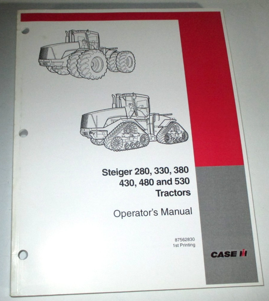 Case IH Steiger 280 330 380 430 480 530 Tractor Operators Manual 8-06 ORIGINAL!