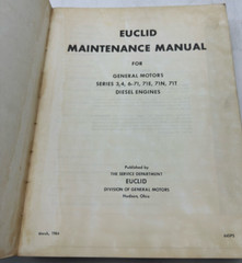 1964 Euclid GM Serie 3 4 6-71 71E 71N 71T Diesel Engine Maintenance Manual SKU Y