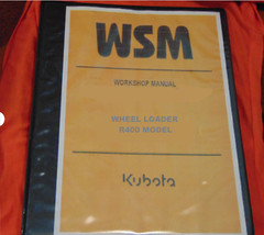 Kubota r400 WHELED ROLLING loader Workshop Service Manual book printed & binder