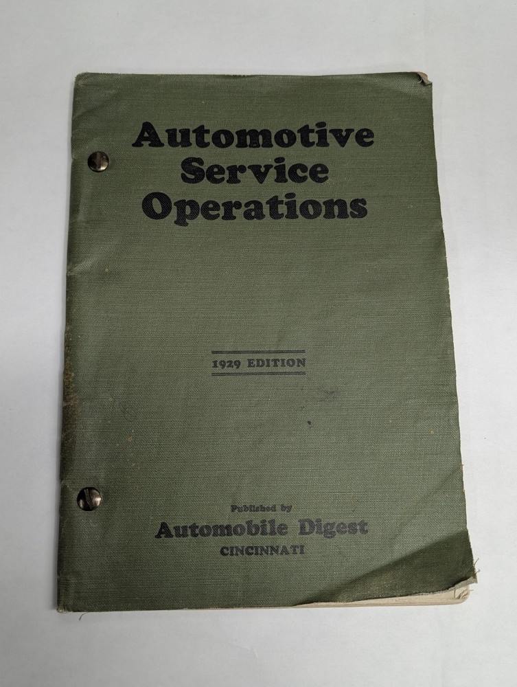 Automotive Service Operations 1929 Edition Automobile Digest