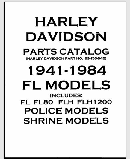 1941-1984 HD FL Models Parts Catalogue 99456-84B 318 pages
