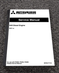 Mitsubishi S4S Diesel Engine on FD30N Shop Service Repair Manual SN 98807-Up