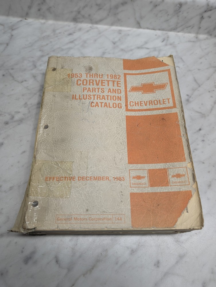 CHEVROLET 1953 THRU 1982 CORVETTE PARTS AND ILLUSTRATION CATALOG MANUAL