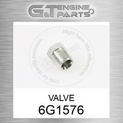 6G-1576 VALVE fits CATERPILLAR (NEW AFTERMARKET)