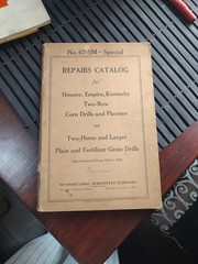 No.67-SM-Special Repair Catalog For Hoosier,Empire,Kentucky 2-Row Corn Drills