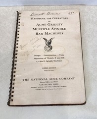 National Acme-Gridley Multiple Spindle Bar Machines Operator Handbook – VINTAGE