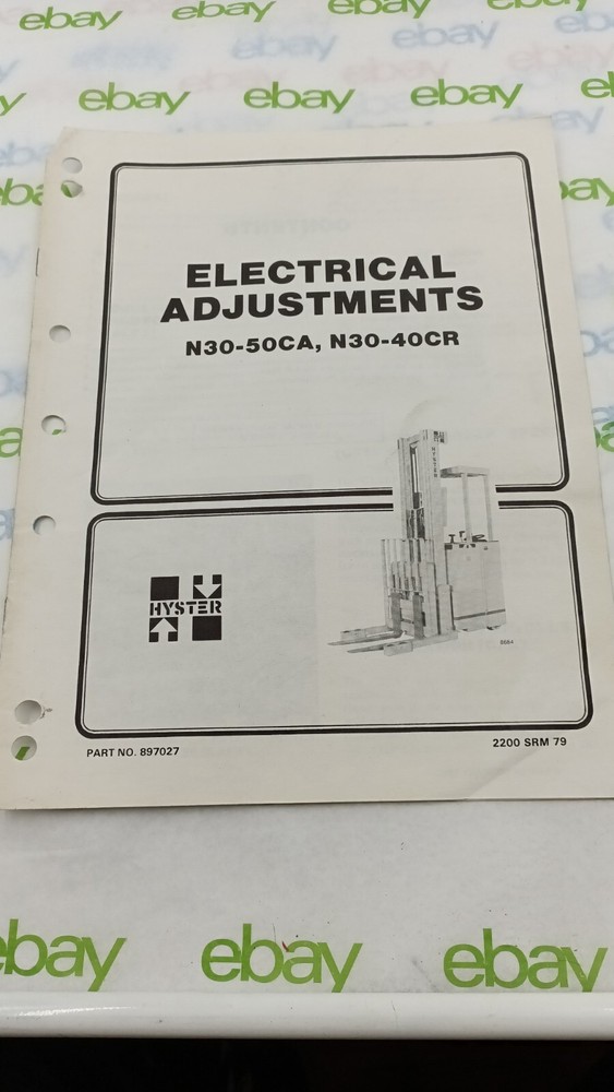HYSTER ELECTRICAL ADJUSTMENTS N30 50CA N30 40CR 897027