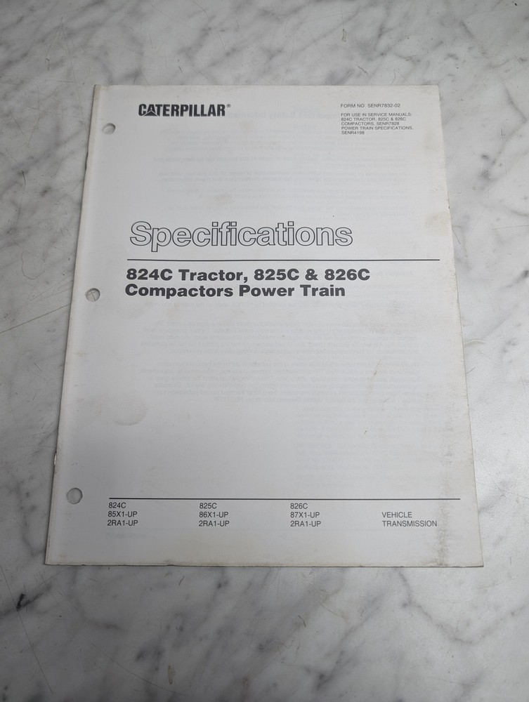 CATERPILLAR SPECIFICATIONS MANUAL 824C 825C 826C COMPACTORS POWER TRAIN SENR7832