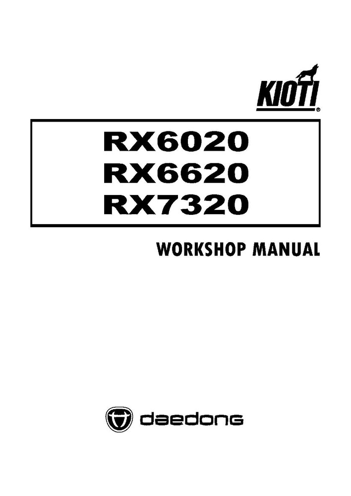 6020 6620 7320 Tractors Technical Workshop Manual Fits Kioti RX6020 RX6620 RX732