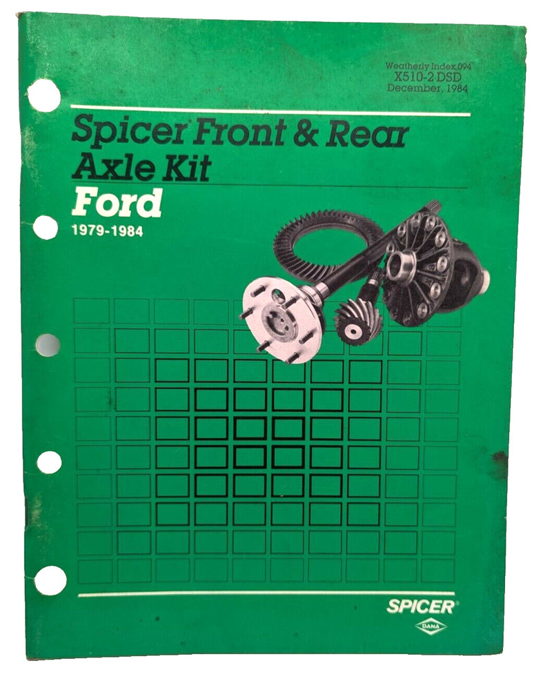 Dana Spicer Diagrams Parts List Ford 1979-1984 Front/Rear Axle Kits