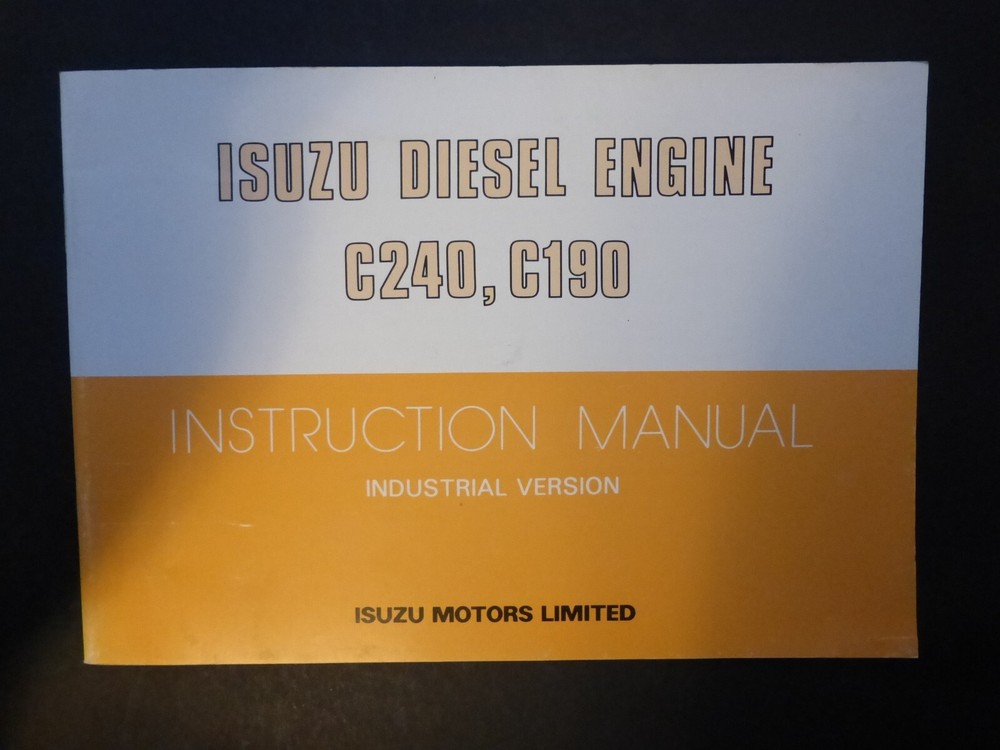 VTG Original Isuzu Motors Limited Diesel Engine C240 C190 Instruction Manual