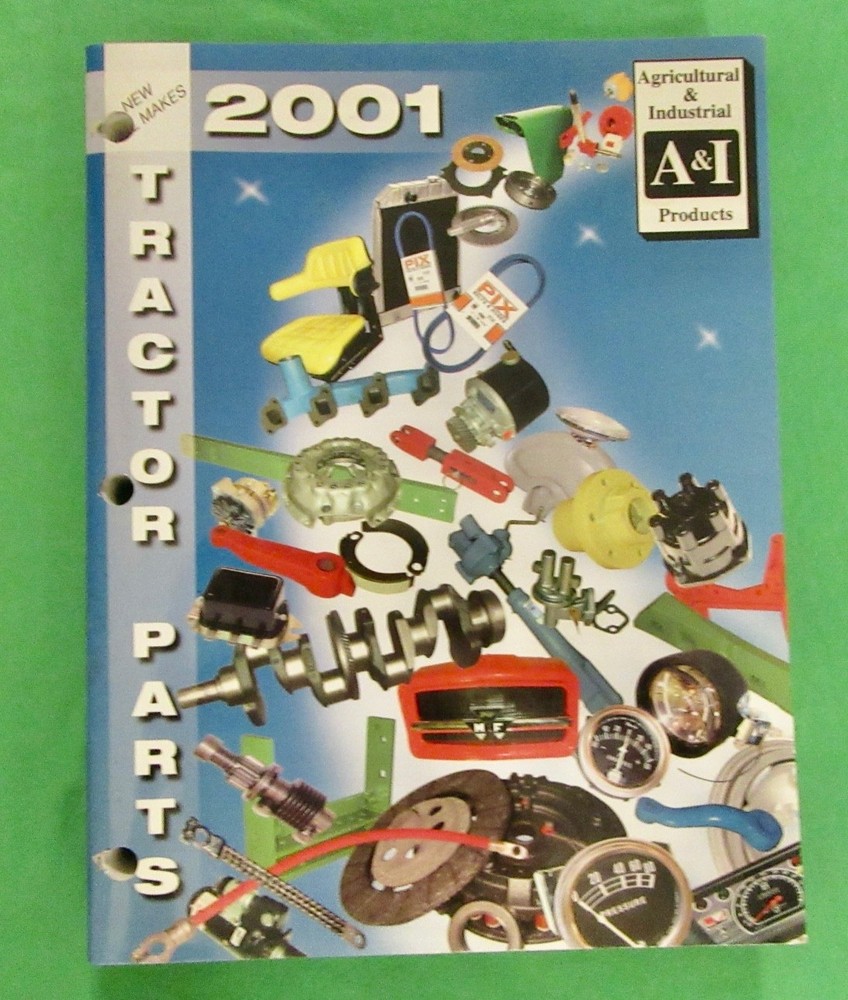 Vintage Agricultural & Industrial (A&I) Tractor Parts Catalog 622 Pages (2001)