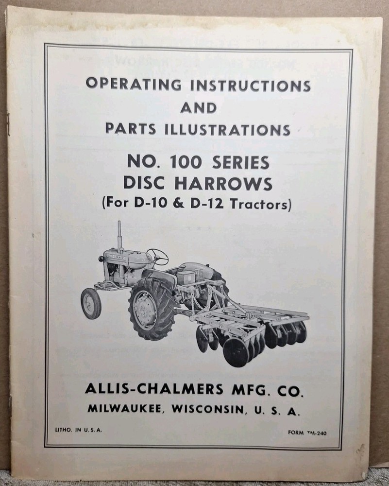 Allis-Chalmers 100 Series Disc Harrow for D10 D12 Tractor Owner Operator Manual