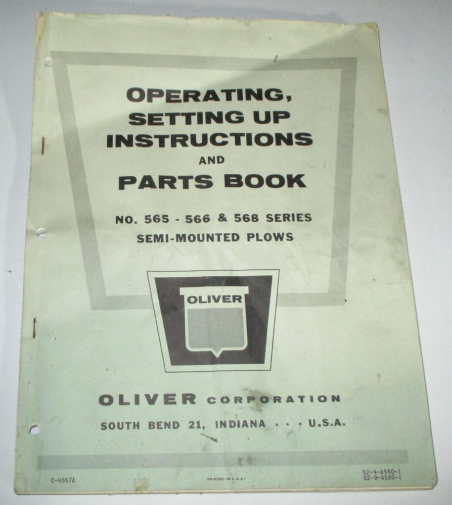 Oliver 565 566 568 Series Semi Mounted Plow Operators & Parts Manual ORIGINAL!