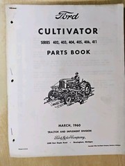 FORD Series 402, 403, 404, 405, 406, 411, Cultivator Parts Book. Vintage MARCH