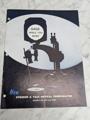 STOCKER YALE OPTICAL COMPARATOR GAGE WHILE YOU WORK MOUNTS ON ANY MACHINE