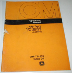John Deere 9305 Backhoe Operators Manual OM-T44555 D4 (fits 544-B Loader) JD OEM