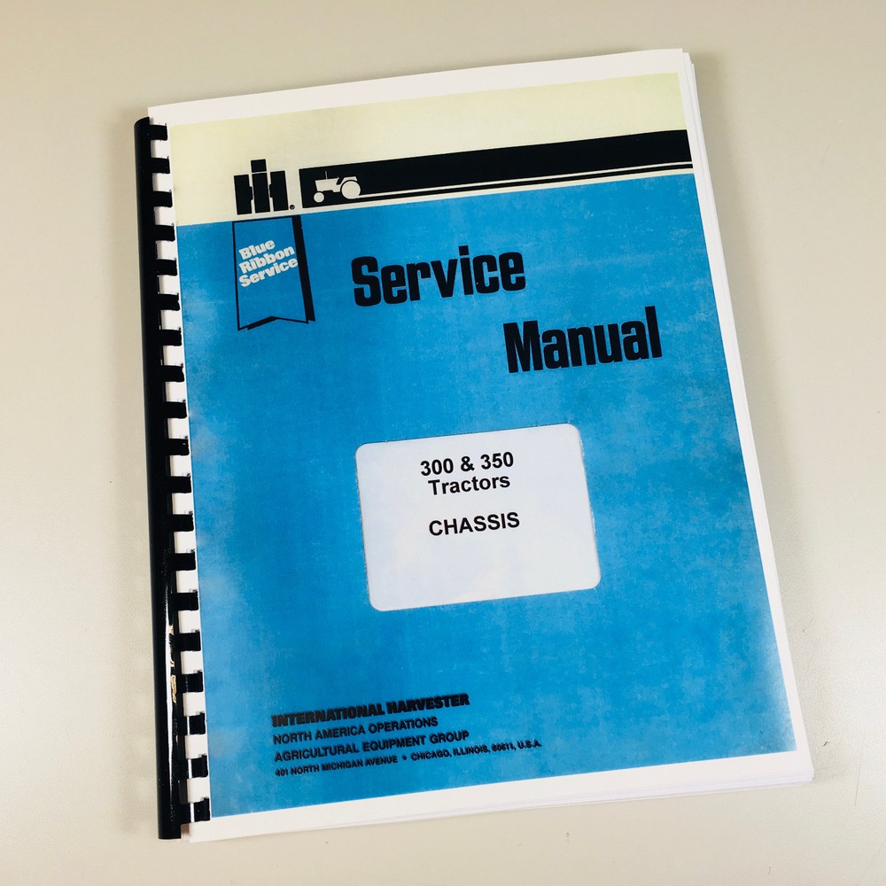 International Farmall 300 350 Tractor Chassis Service Repair Shop Manual Ih
