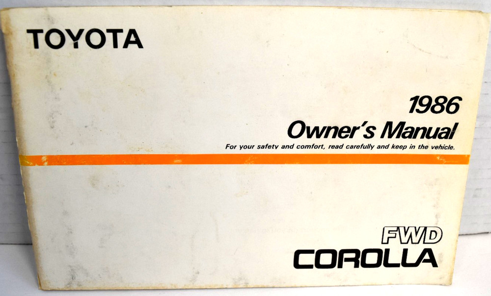1986 Toyota Corolla FWD Owner’s Manual & Maintenance Guide OM12432U *GOOD*