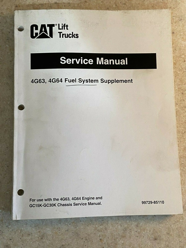 Cat Lift Trucks 4G63,4G64 Fuel System Supplement Service Manual