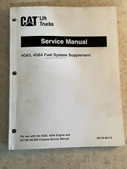 Cat Lift Trucks 4G63,4G64 Fuel System Supplement Service Manual