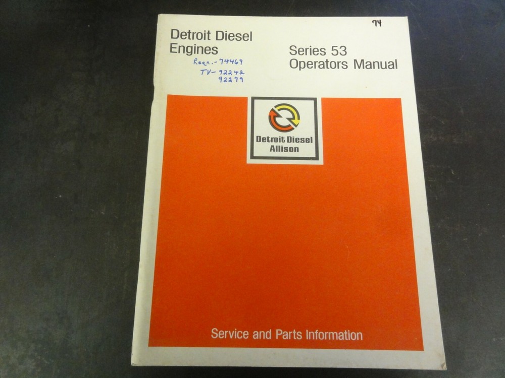 Detroit Diesel Series 53 Engines Operators Manual 6SE337 9/74