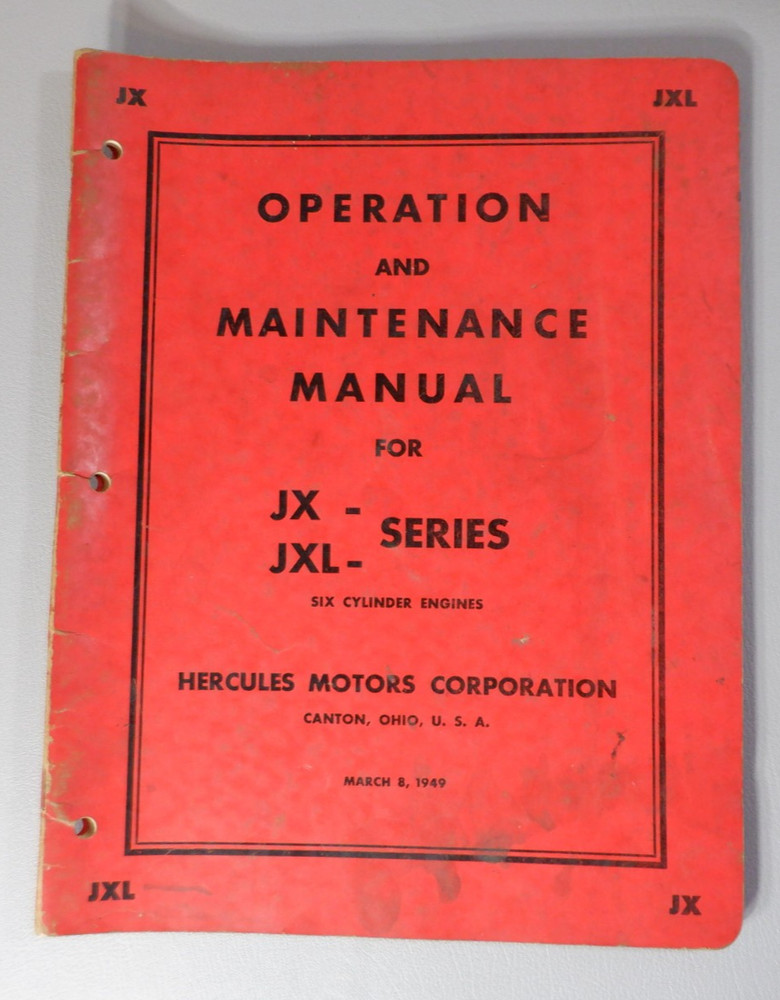 Vintage Hercules Motors Corp JX-JXL 6 cylinder engine Maintenance Manual
