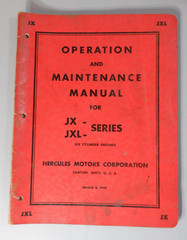 Vintage Hercules Motors Corp JX-JXL 6 cylinder engine Maintenance Manual