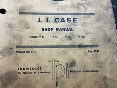 J.I. Case Series D, S, LA, VA, Shop Manual