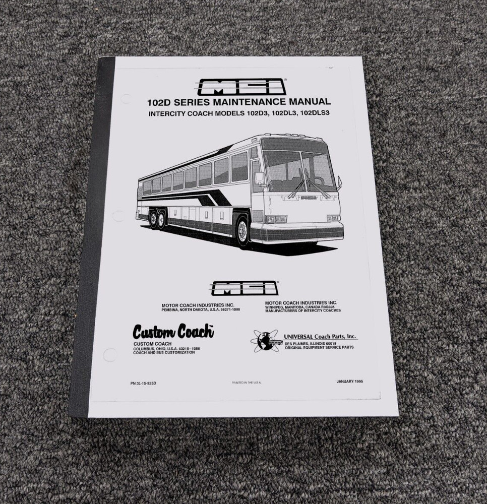 MCI 102D Series 102D3 102DL3 102DLS3 Intercity Coach Bus Maintenance Manual 1/95