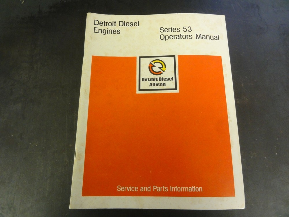 Detroit Diesel Series 53 Engines Operators Manual 6SE337 7/75