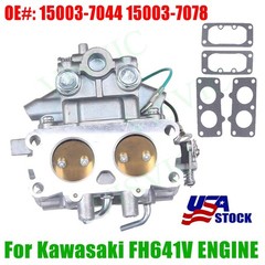 NEW 15003-7044 15003-7078 CARBURETOR Fit Kawasaki FH641V ENGINE
