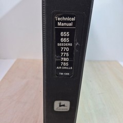 John Deere Technical Manual TM-1306 655 665 Seeders 770 775 780 785 Air Drills