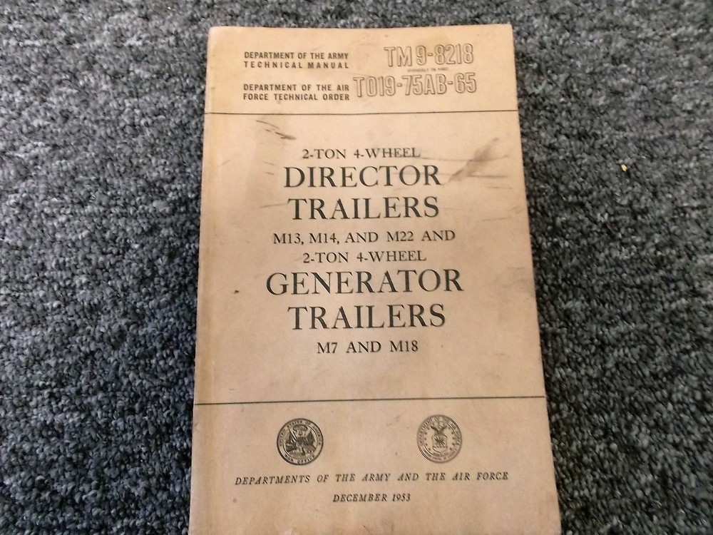 1953 War Department M13 M14 & M22 Director Trailer Owner Service Repair Manual