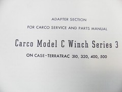 CARCO MODEL C3 WINCH SERVICE OPERATION PARTS CATALOG TERRATRAC 310 320 400 500