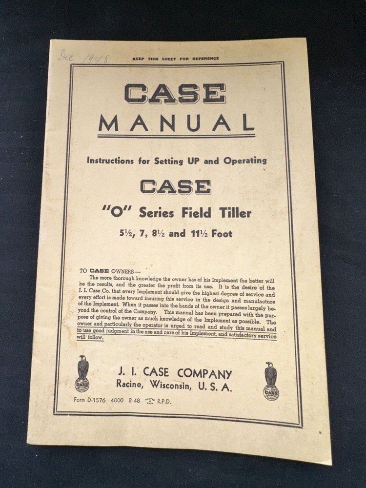 Original Case Model “O” Series Field Tiller Set Up and Operating Manual -D1576