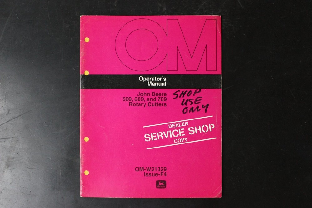 John Deere OM-W21329 Operator’s Manual 509 609 709 Rotary Cutters Shop Use